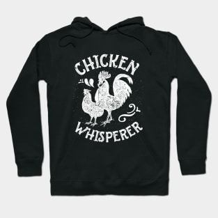 Chicken Whisperer Hoodie